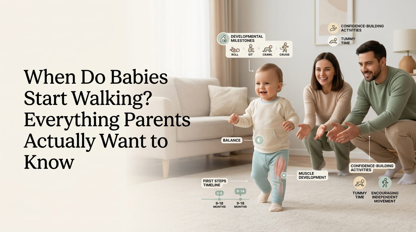 When Do Babies Start Walking Everything Parents Actually Want to Know