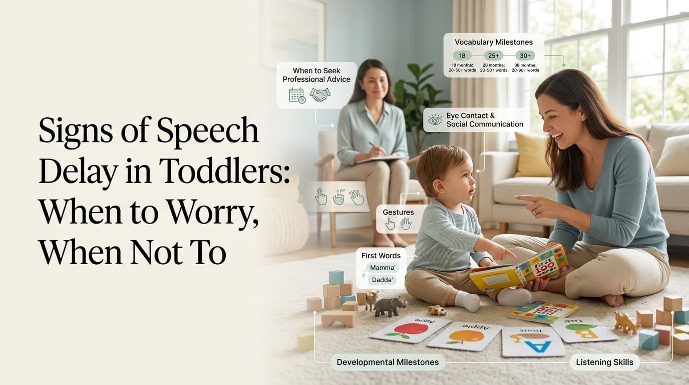 Signs of Speech Delay in Toddlers When to Worry, When Not To